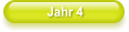 Jahr 4