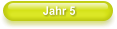 Jahr 5